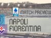 預覽:那不勒斯 vs 佛羅倫薩 – 球隊新聞、陣容和預測