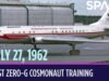今天在太空! 1962 年 7 月 27 日:零重力太空人的首次訓練飛行在一架蘇聯噴射機上進行。