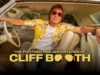 布拉德·皮特主演的电影《悬崖布斯》获得正式片名 'Cliff Booth' Movie Starring Brad Pitt Gets Official Title